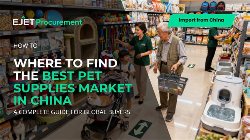 Where to find the best pet supplies market in China