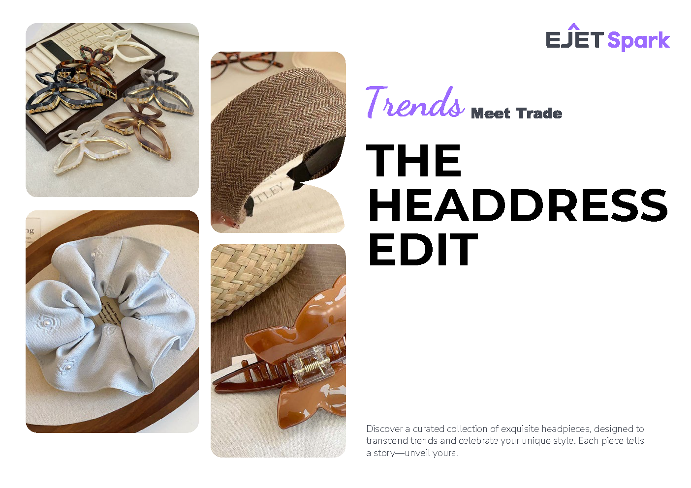 EJET Spark hair accessories catalog cover showing metallic claw clips, a woven headband, satin scrunchie, and tortoiseshell clip