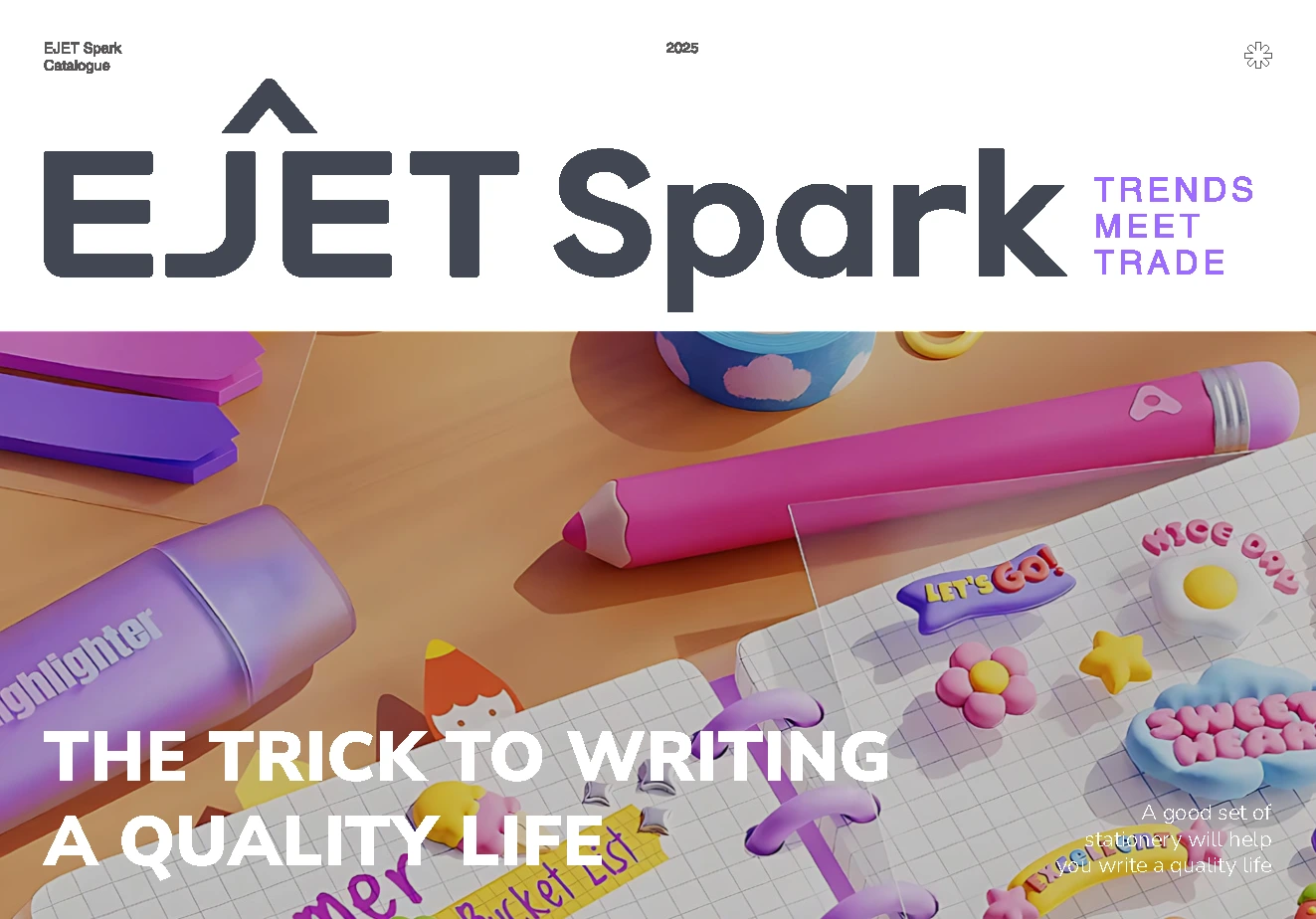 EJET Spark stationery catalog cover showing 3D pastel highlighters, pencils, sticky notes, and novelty stickers on a desk