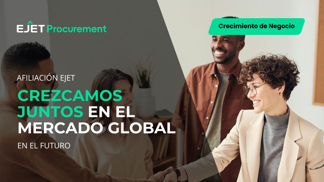 Afiliación EJET: Crezcamos Juntos en el Mercado Global