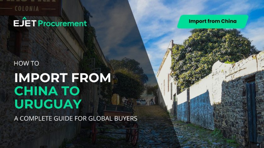 How to import from China to Uruguay: A Complete Guide(Updated September 2025)